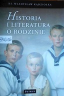 Historia i literatura o rodzinie - Kądziołka