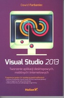 Visual Studio 2013.Tworzenie aplikacji desktopowyc
