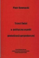 Trzeci Świat a polityczny aspekt globalizacji gospodarczej