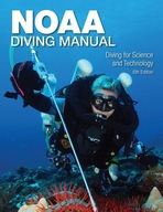 NOAA Diving Manual 6th Edition Praca zbiorowa