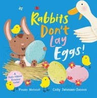 Rabbits Don t Lay Eggs!: A Very Funny Easter