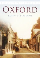 Oxford: Britain in Old Photographs Blackham