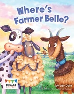Where s Farmer Belle? Dale Jay ,Scott Kay