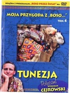 Cejrowski - Moja przygoda z boso Tom 4 Tunezja