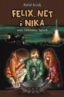 Felix Net i Nika oraz Orbitalny Spisek