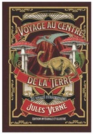 Voyage au centre de la Terre Les voyages extraordinaires edition integral