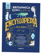 BRITANNICA. NOWA ENCYKLOPEDIA DLA DZIECI CHRISTOPHER LLOYD, ANNA BEREŚ