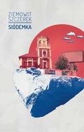 SIÓDEMKA - ZIEMOWIT SZCZEREK