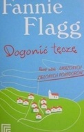 Fannie Flagg - Dogonić tęczę