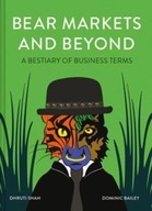 Bear Markets and Beyond: A Bestiary of Business