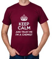 koszulka KEEP CALM I'M A CHEMIST prezent