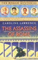 The Roman Mysteries: The Assassins of Rome: Book