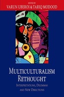 Multiculturalism Rethought: Interpretations,