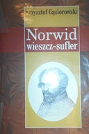 Norwid wiersze -sufler - K Gąsiorowski