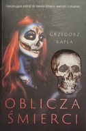 Oblicza śmierci Grzegorz Kapla