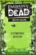 Embassy of the Dead: Destiny Calling: Book 3