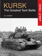 Kursk: The Greatest Tank Battle Barbier M. K.