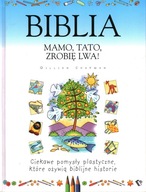 BIBLIA - MAMO, TATO, ZROBIĘ LWA - G. CHAPMAN