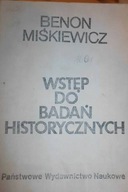Wstęp do badań historycznych - B Miśkiewicz