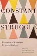 Constant Struggle: Histories of Canadian