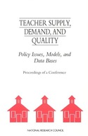 Teacher Supply, Demand, and Quality: Policy