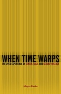 When Time Warps: The Lived Experience of Gender,