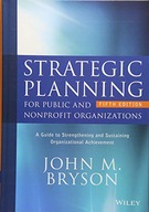 Strategic Planning for Public and Nonprofit