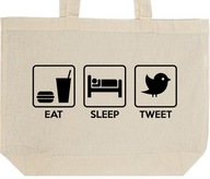 EAT SLEEP TWEET torba zakupy prezent