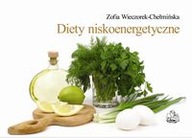 Diety niskoenergetyczne Zofia Wieczorek-Chełmińska