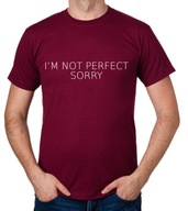 koszulka I'M NOT PERFECT prezent