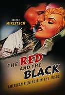 The Red and the Black: American Film Noir in the