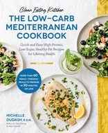 Clean Eating Kitchen: The Low-Carb Mediterranean