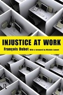 Injustice at Work Dubet Francois