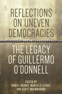 Reflections on Uneven Democracies: The Legacy of