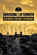 SURVIVING THE AFTERMATH ULTIMATE COLONY UPGRADE DLC PC KLUCZ STEAM