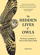 The Hidden Lives of Owls: The Science and Spirit