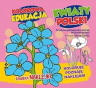 Kwiaty Polski. Kolorowa edukacja
