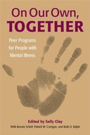 On Our Own, Together: Peer Programs for People