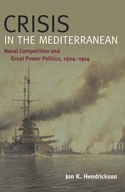 Crisis in the Mediterranean: Naval Competition