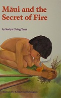 Maui and the Secret of Fire Tune Suelyn Ching