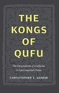 The Kongs of Qufu: The Descendants of Confucius