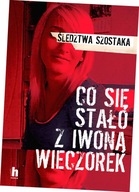 Co się stało z Iwoną Wieczorek (wydanie 2)