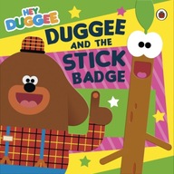 Hey Duggee: Duggee and the Stick Badge Hey Duggee