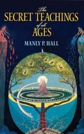 Secret Teachings of All Ages Manly P Hall