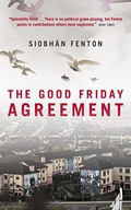 GOOD FRIDAY AGREEMENT - Siobhan Fenton [KSIĄŻKA]