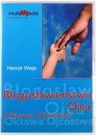 BŁOGOSŁAWIEŃSTWO OJCA, OKTAWA OJCOSTWA [AUDIOBOOK] [CD]