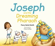 Joseph and the Dreaming Pharaoh Smith Fiona