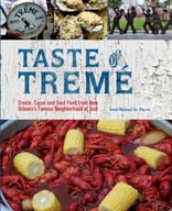 Taste Of Treme: Creole, Cajun, and Soul Food from