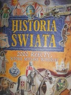 Historia świata. 2000 rzeczy, które musisz wiedzie