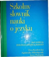 Szkolny słownik nauki o języku - Jerzy Podracki